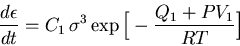\begin{displaymath}{d\epsilon \over dt} = C_1 \, \sigma^3 \exp{\Big[- {{Q_1+PV_1}\over RT} \Big]}
\end{displaymath}